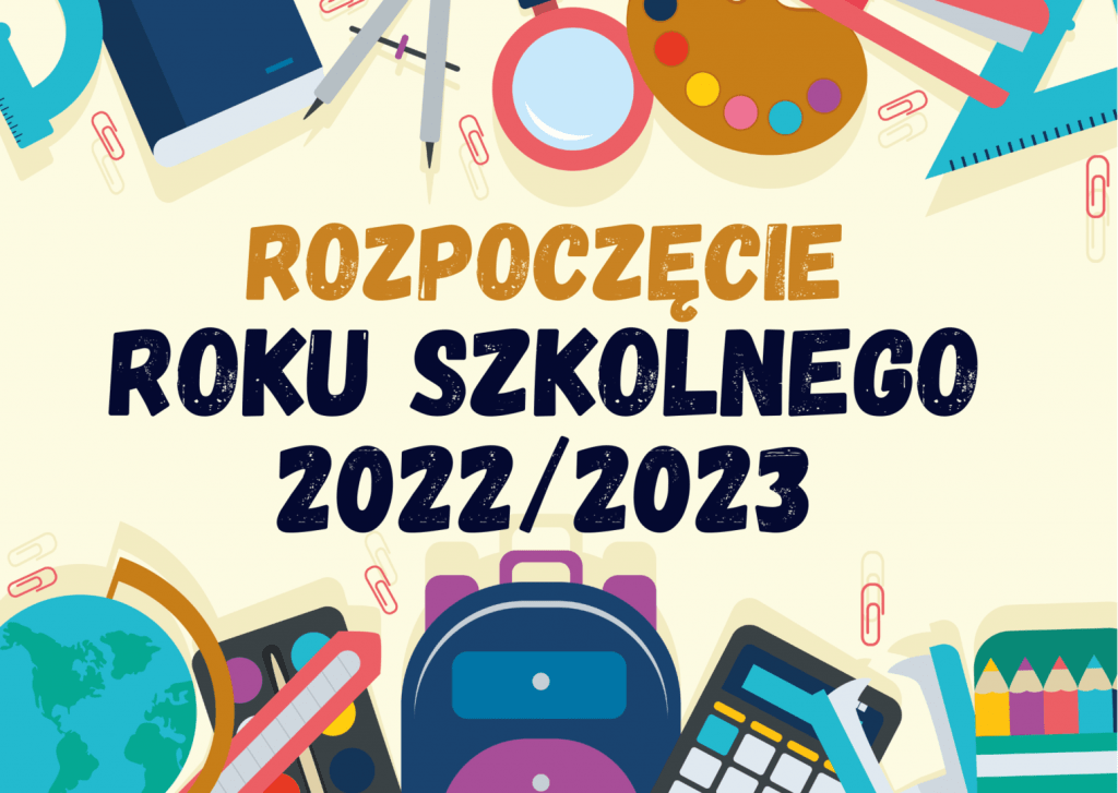napis rozpoczęcie roku szkolnego 2022/2023